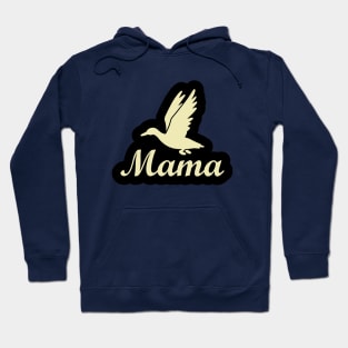 Duc Bird T-Shirt for Mom Birthday Gift for Mama and Grandma Hoodie